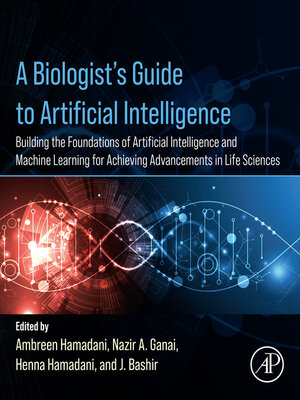 cover image of A Biologist's Guide to Artificial Intelligence